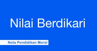 Pendidikan Moral – Nilai Berdikari